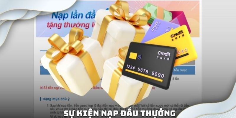 Cách nhận khuyến mãi thưởng nạp đầu chuẩn