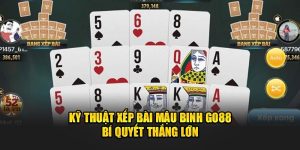 ky-thuat-xep-bai-mau-binh-go88-bi-quyet-thang-lon